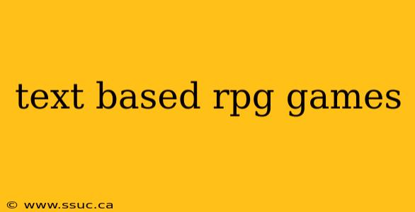 text based rpg games