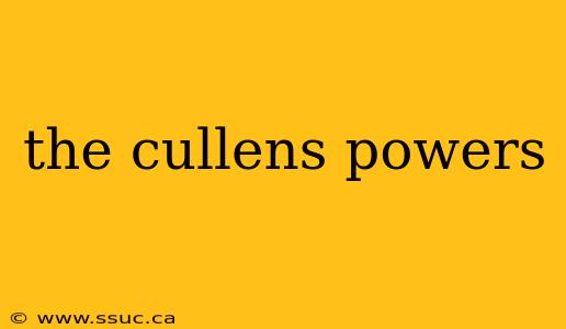 the cullens powers