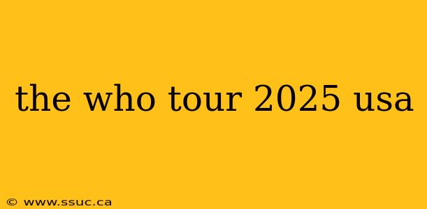 the who tour 2025 usa