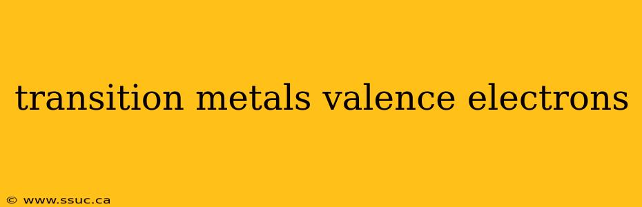 transition metals valence electrons