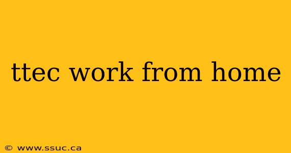 ttec work from home