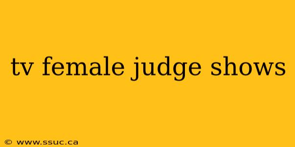 tv female judge shows