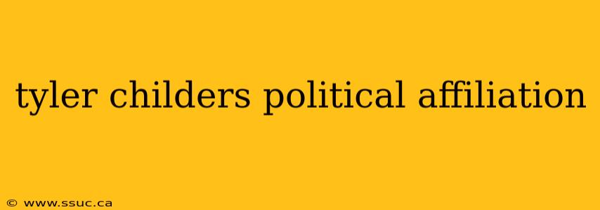 tyler childers political affiliation