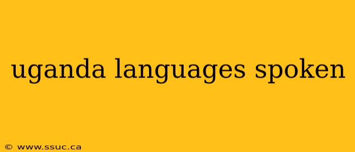 uganda languages spoken