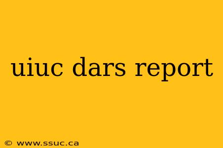 uiuc dars report