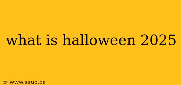 what is halloween 2025