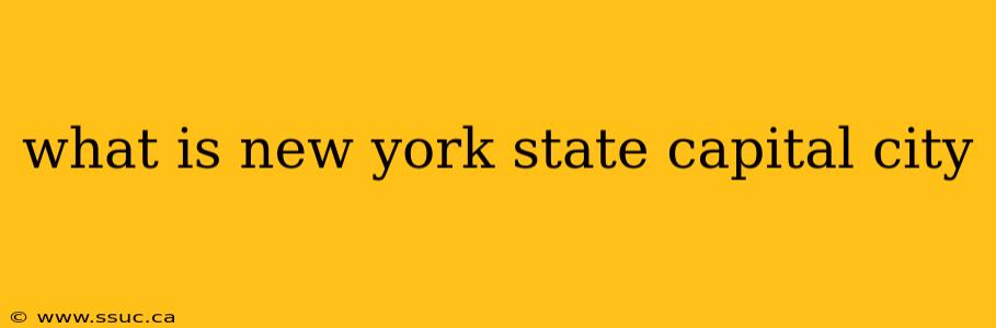what is new york state capital city