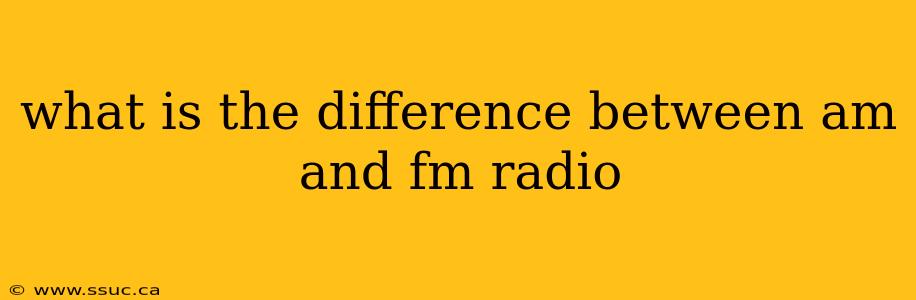 what is the difference between am and fm radio