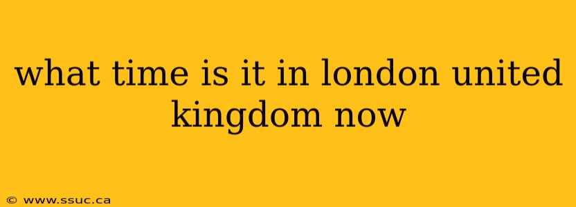 what time is it in london united kingdom now