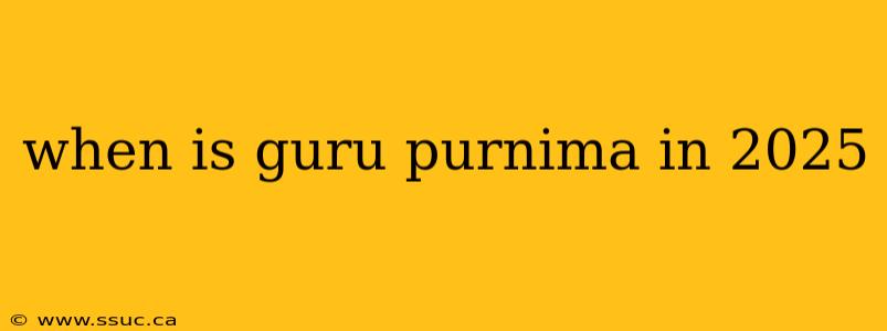 when is guru purnima in 2025