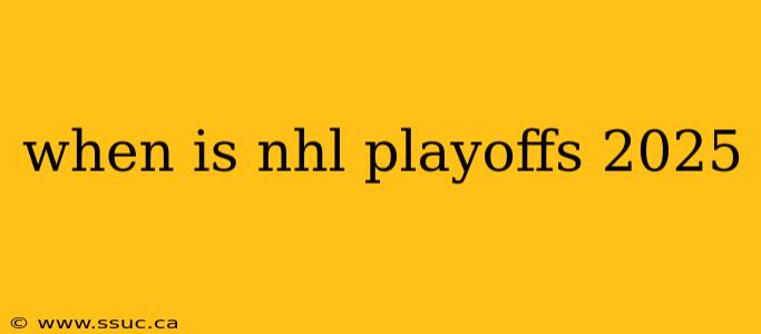 when is nhl playoffs 2025