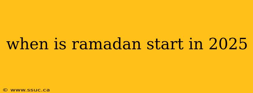 when is ramadan start in 2025