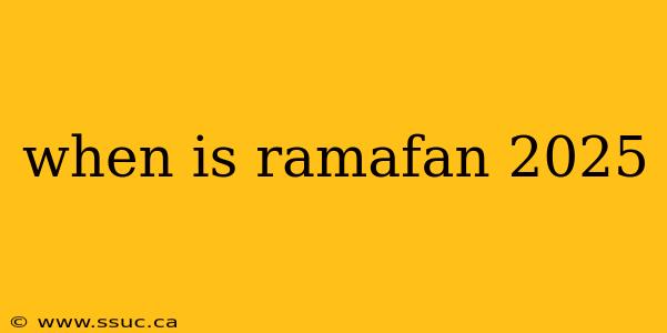 when is ramafan 2025