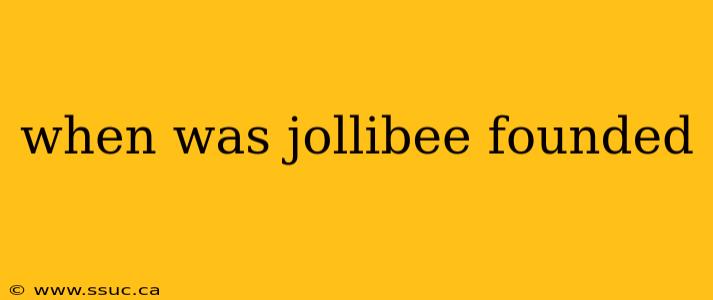 when was jollibee founded