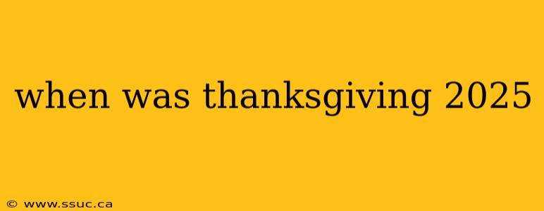 when was thanksgiving 2025