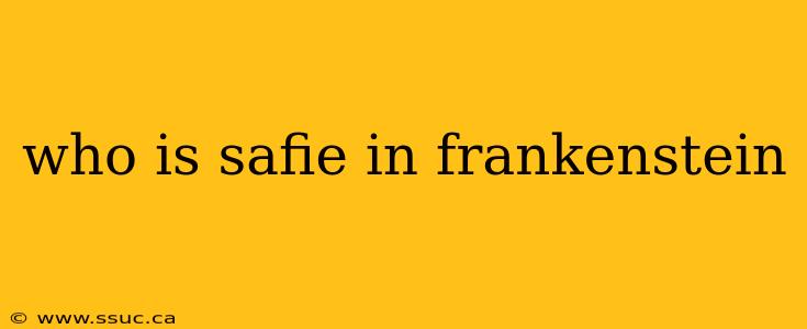 who is safie in frankenstein