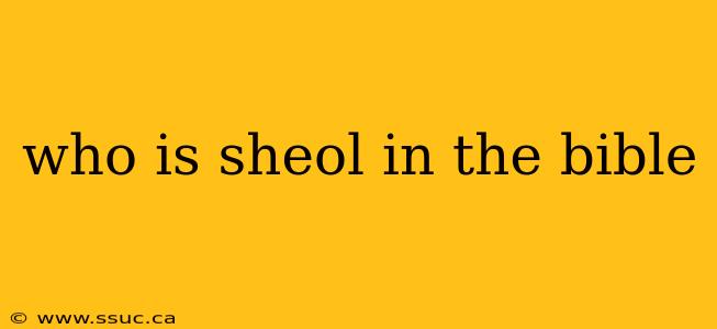 who is sheol in the bible