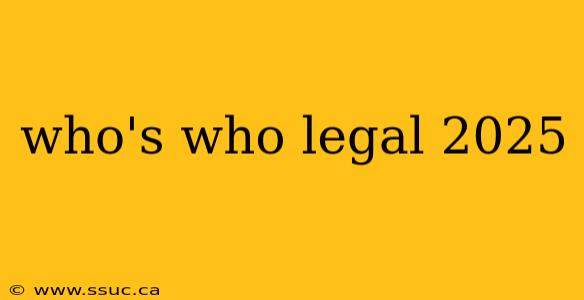 who's who legal 2025