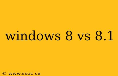 windows 8 vs 8.1